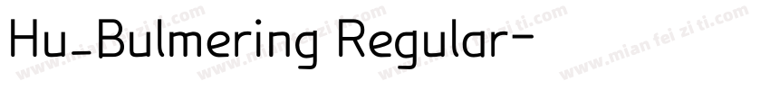 Hu_Bulmering Regular字体转换